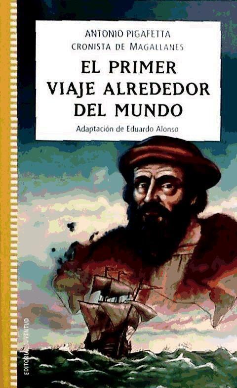 El primer viaje alrededor del mundo