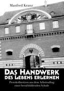 Das Handwerk des Lebens erlernen