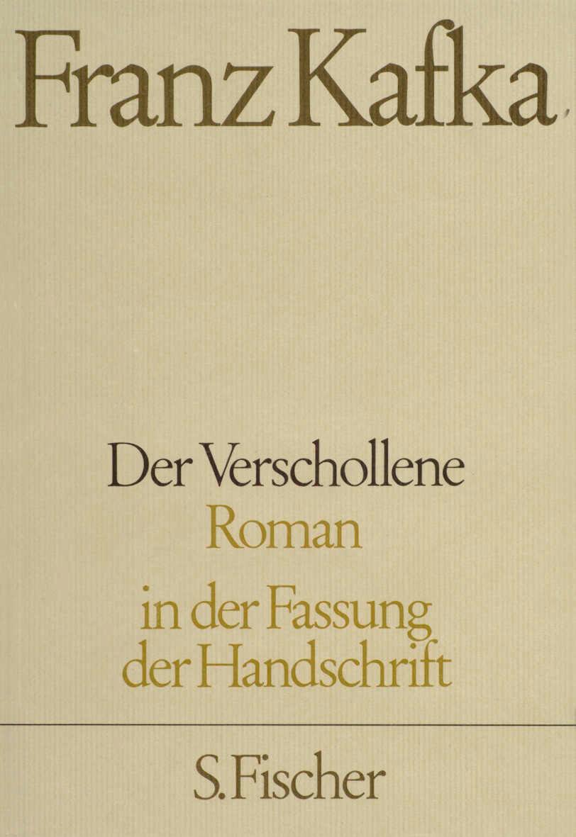 Der Verschollene. Neuausgabe von ' Amerika'