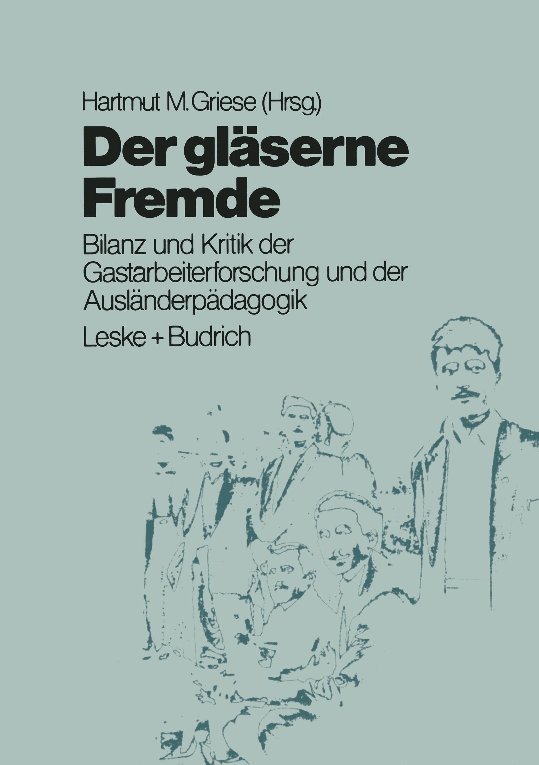 Der gläserne Fremde