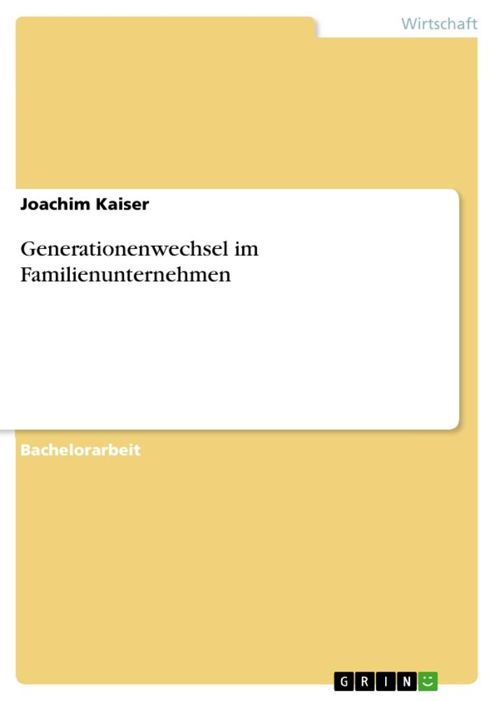 Generationenwechsel im Familienunternehmen