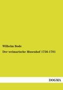 Der weimarische Musenhof 1756-1781