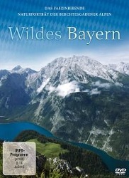 Wildes Bayern