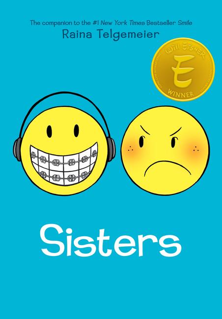 Sisters: A Graphic Novel