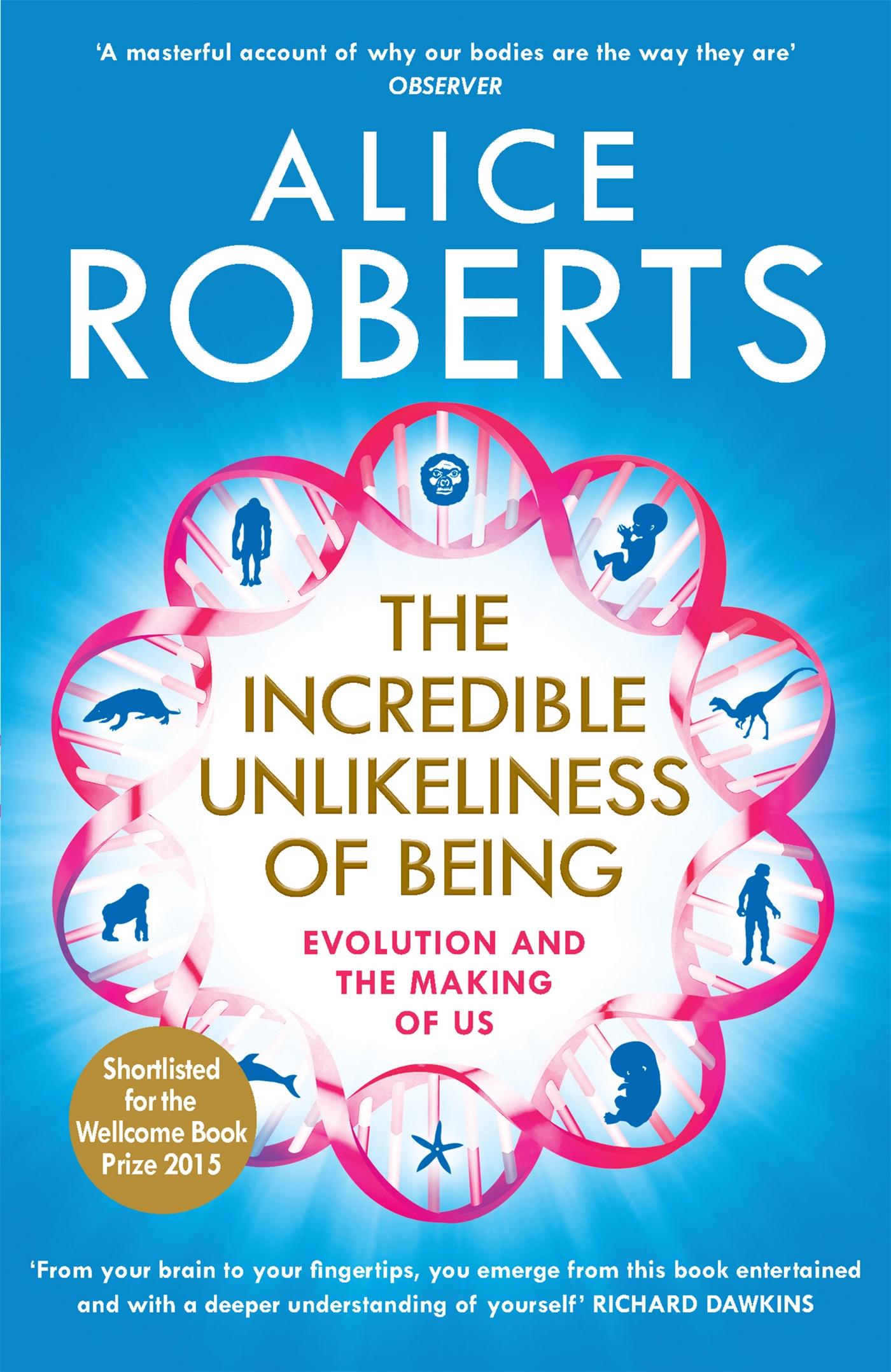 The Incredible Unlikeliness of Being