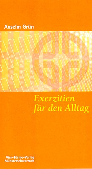 Exerzitien für den Alltag