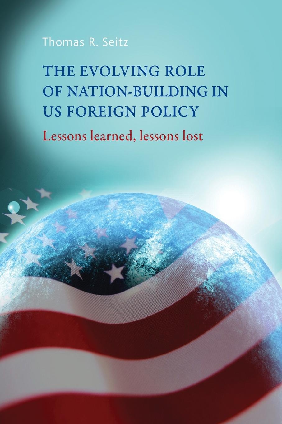 The evolving role of nation-building in US foreign policy