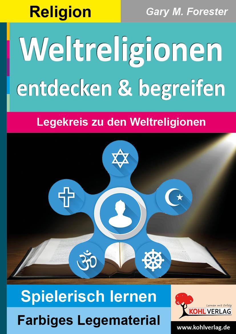 Weltreligionen entdecken & begreifen