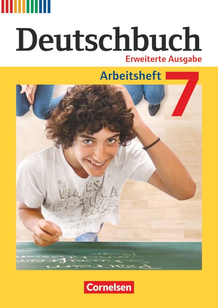 Deutschbuch 7. Schuljahr. Erweiterte Ausgabe - Arbeitsheft mit Lösungen