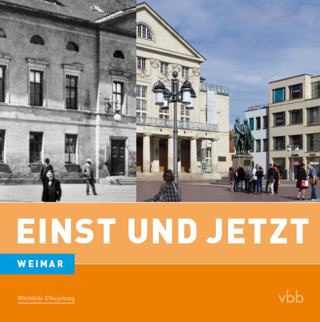 Einst und Jetzt 42 Weimar