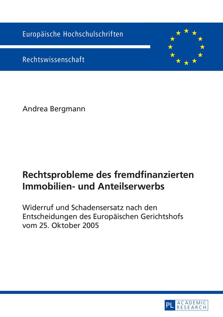 Rechtsprobleme des fremdfinanzierten Immobilien- und Anteilserwerbs