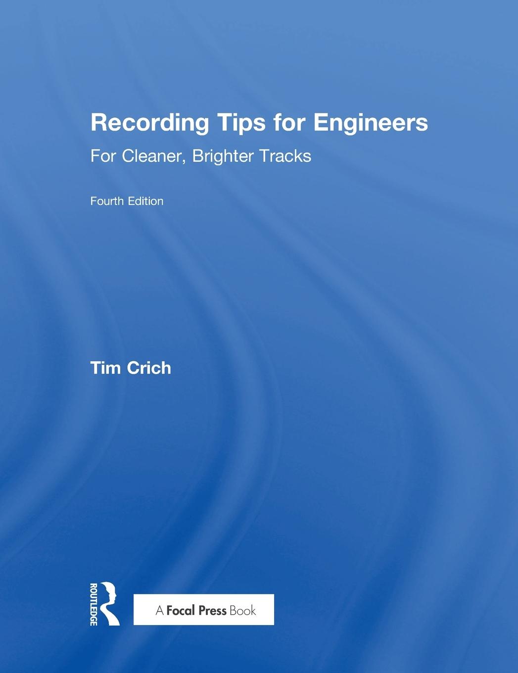 Recording Tips for Engineers