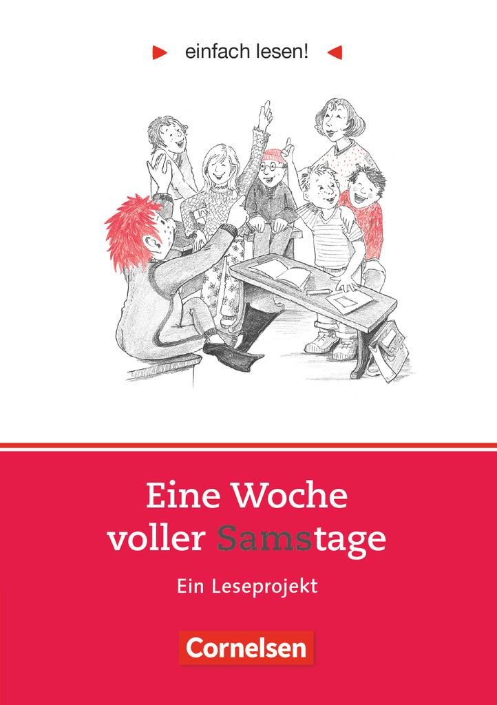 einfach lesen! Eine Woche voller Samstage. Aufgaben und Übungen