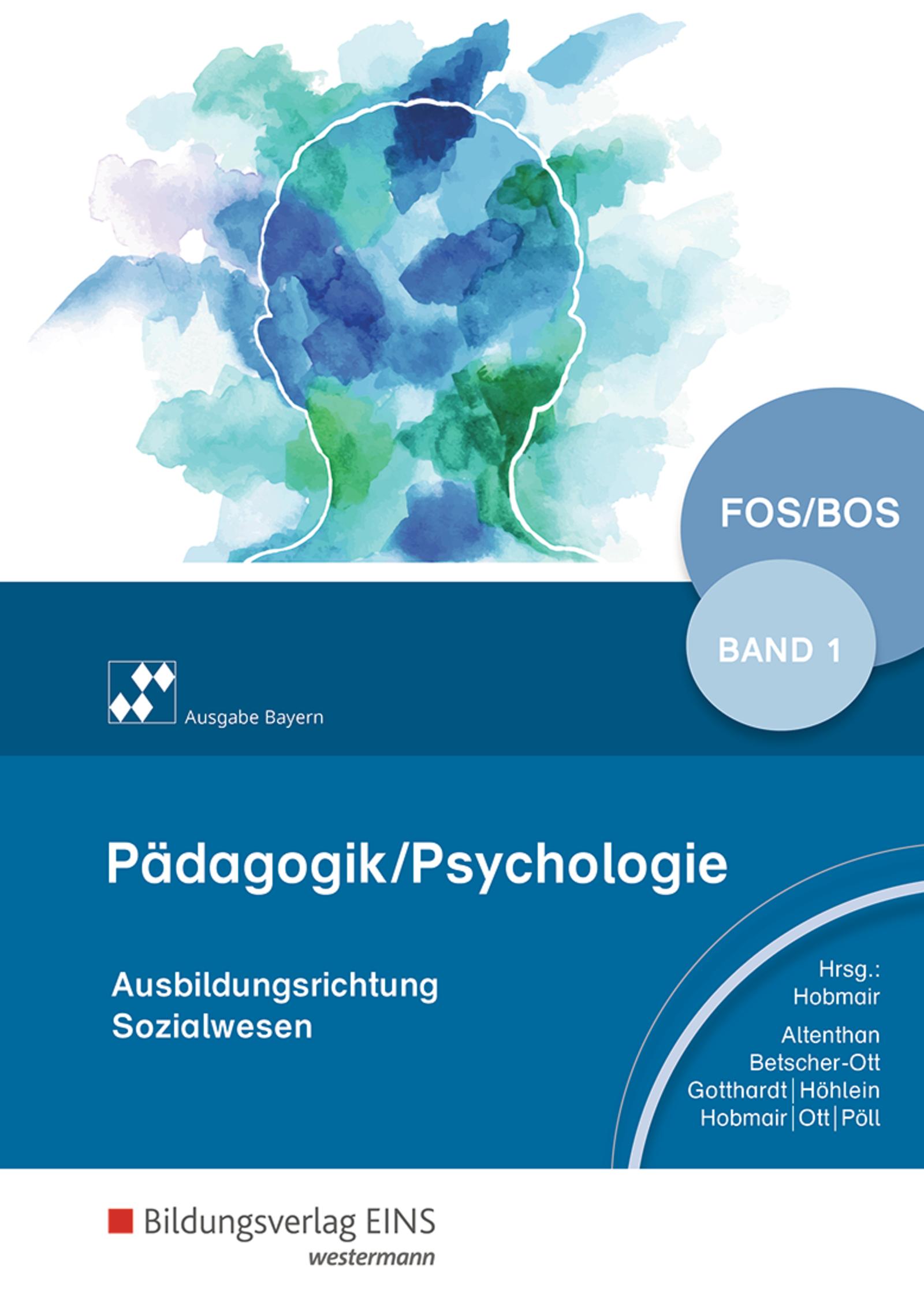 Pädagogik / Psychologie für die Berufliche Oberschule 1. Schulbuch. Bayern