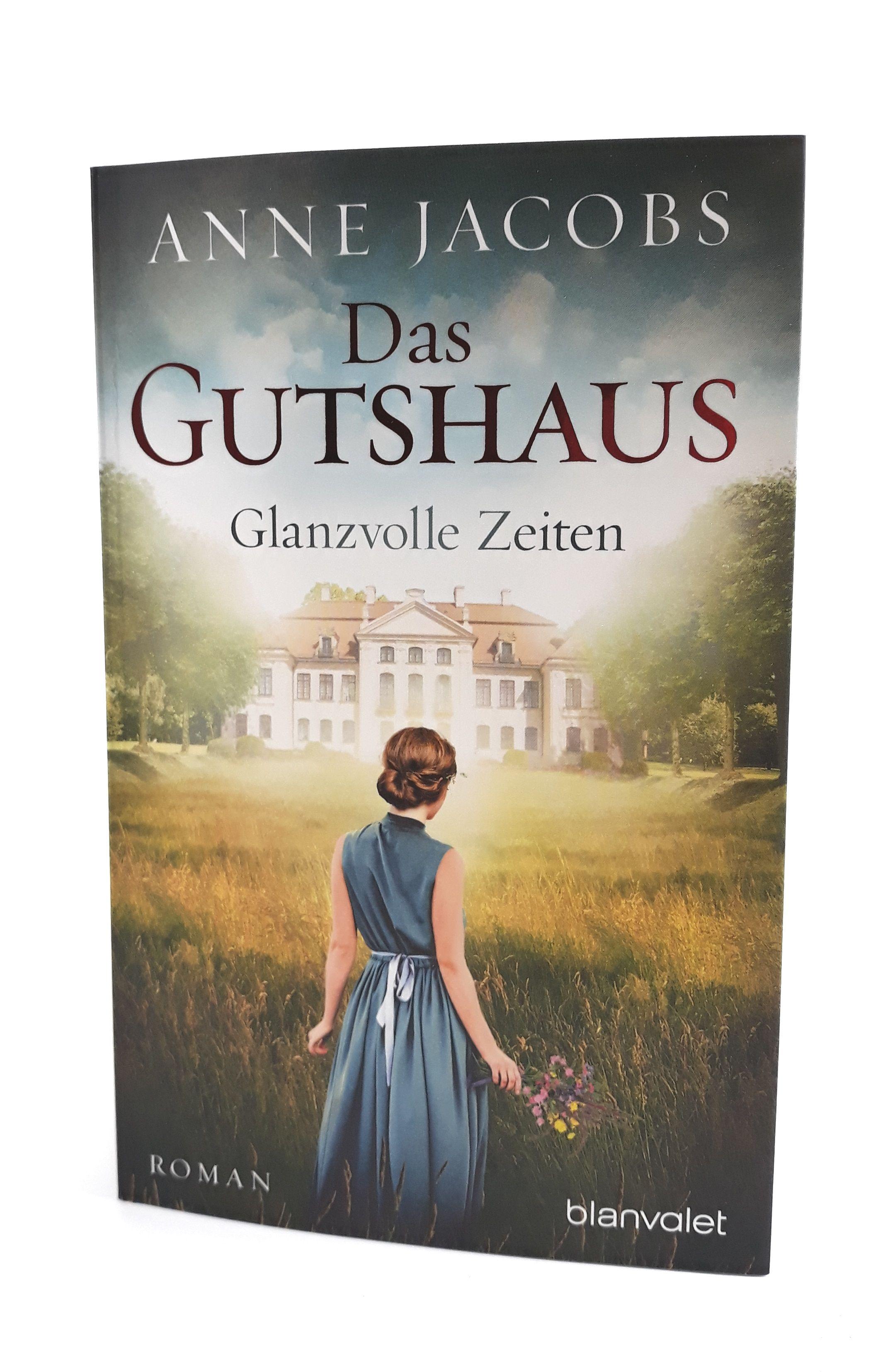 Das Gutshaus - Glanzvolle Zeiten