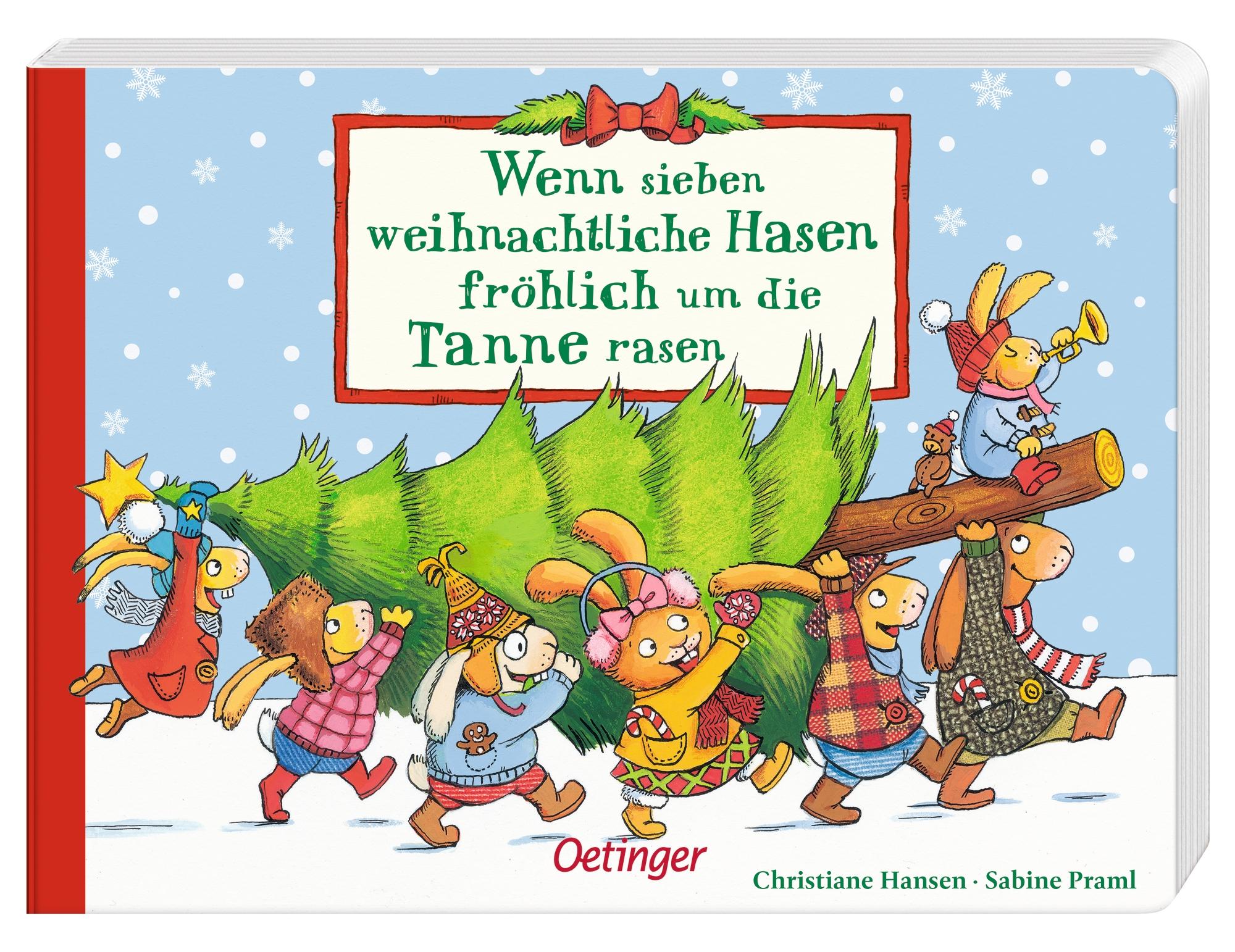 Wenn sieben weihnachtliche Hasen fröhlich um die Tanne rasen