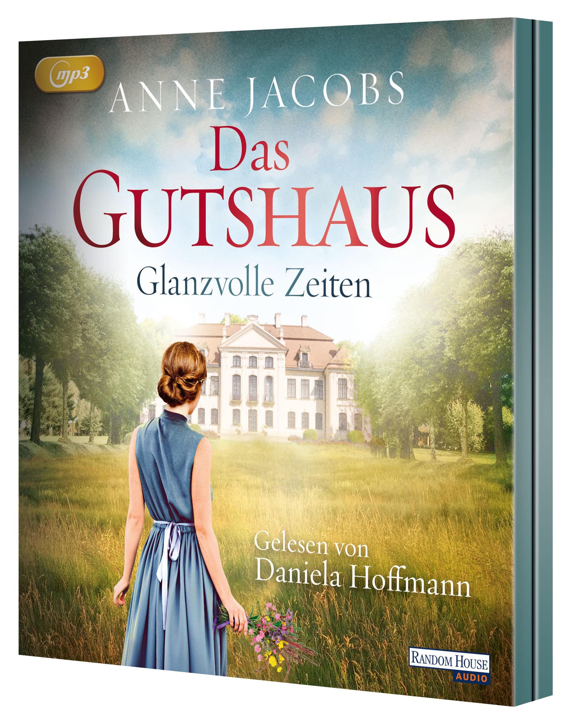 Das Gutshaus - Glanzvolle Zeiten