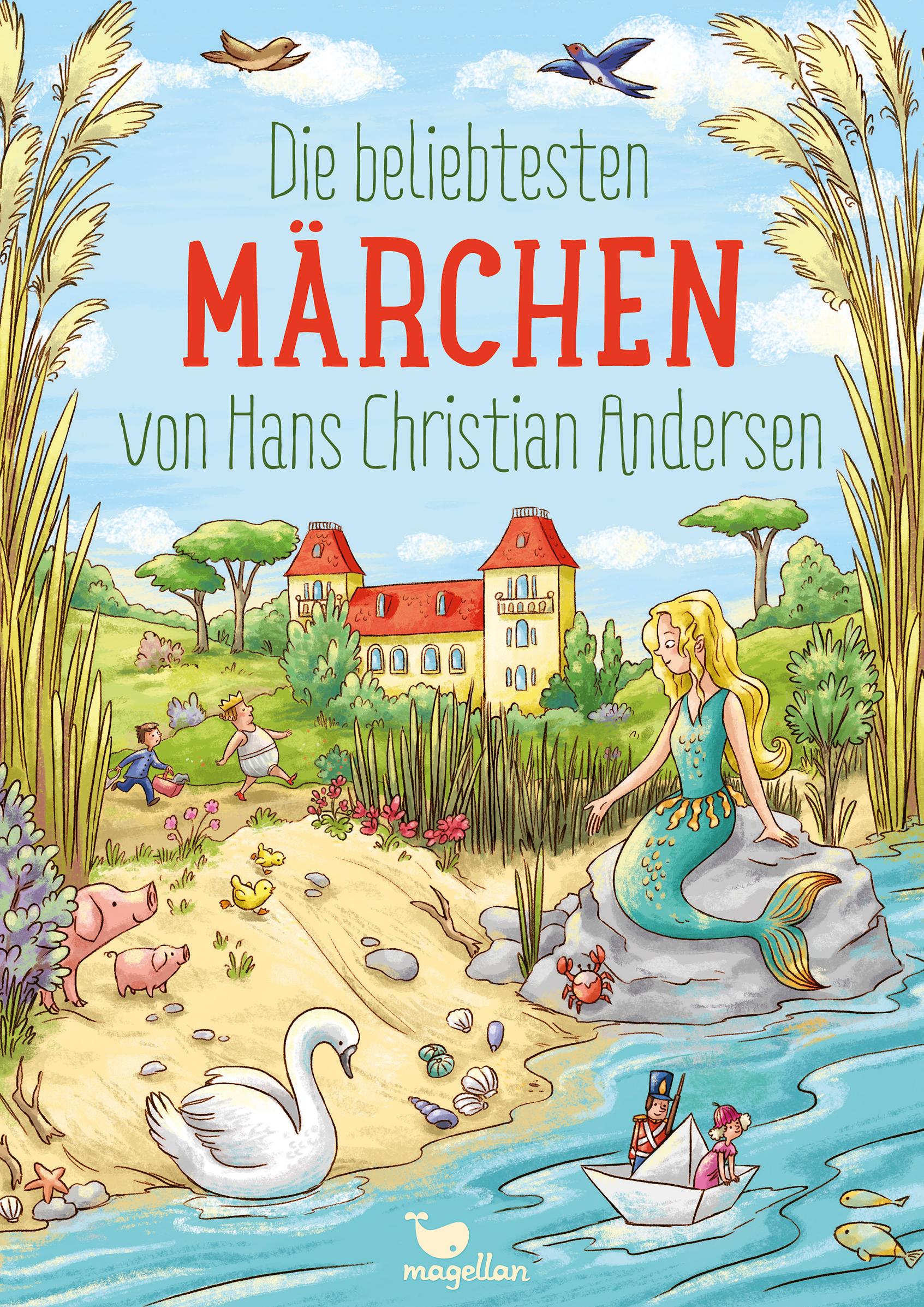 Die beliebtesten Märchen von Hans Christian Andersen