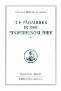 Die Pädagogik in der Einweihungslehre 1