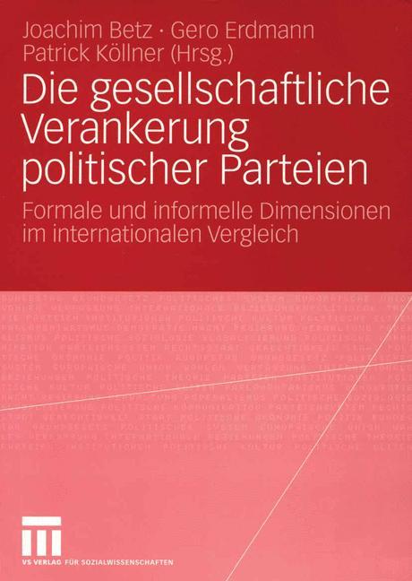 Die gesellschaftliche Verankerung politischer Parteien