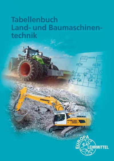 Tabellenbuch Land- und Baumaschinentechnik