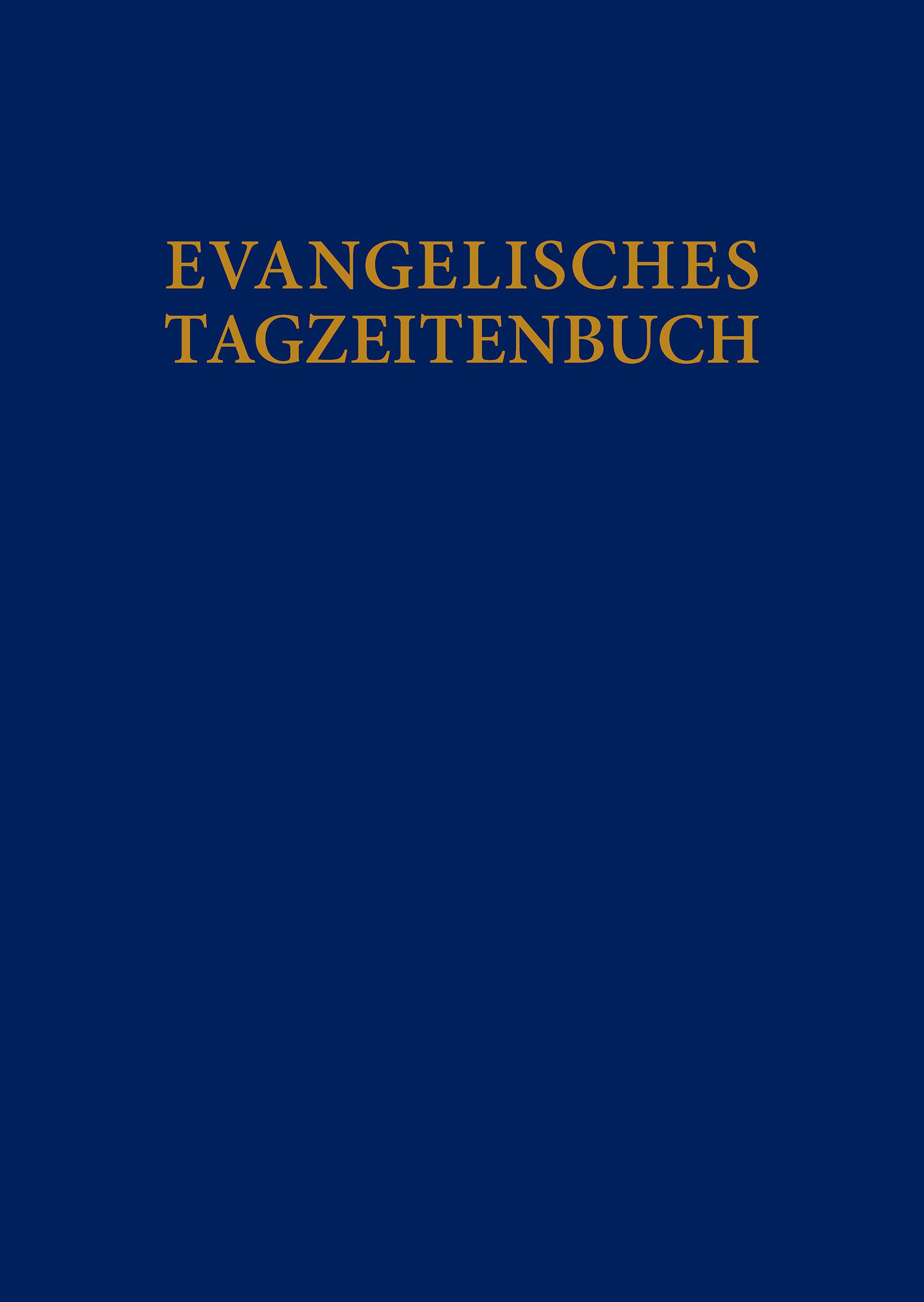 Evangelisches Tagzeitenbuch