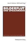 Bilderflut und Sprachmagie