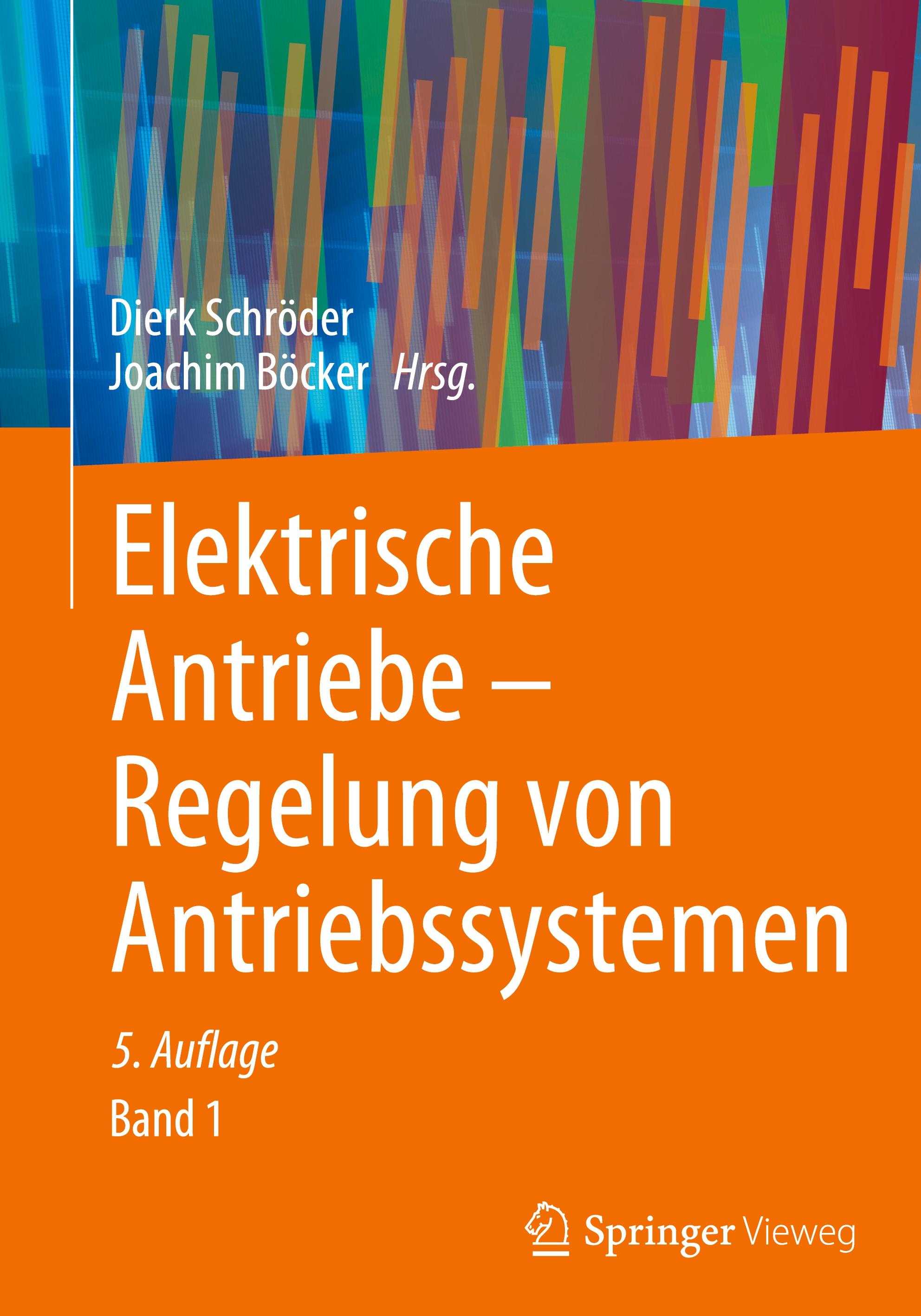 Elektrische Antriebe ¿ Regelung von Antriebssystemen