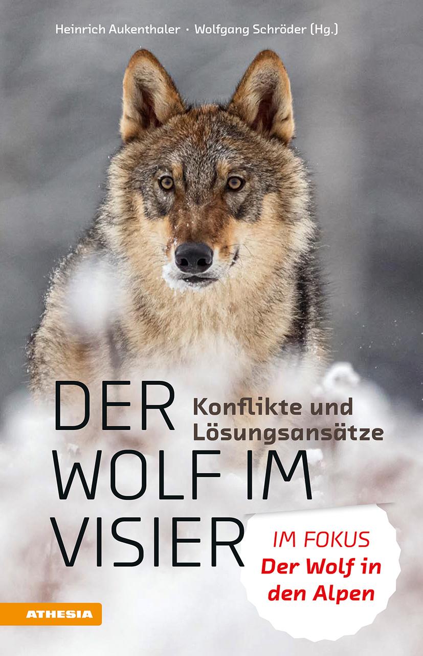 Der Wolf im Visier - Konflikte und Lösungsansätze