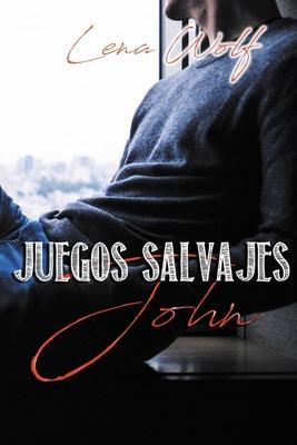 Juegos Salvajes: John - Vol. 3