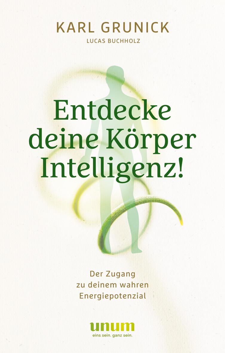 Entdecke deine KörperIntelligenz!