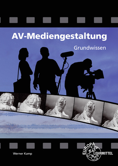 AV-Mediengestaltung Grundwissen