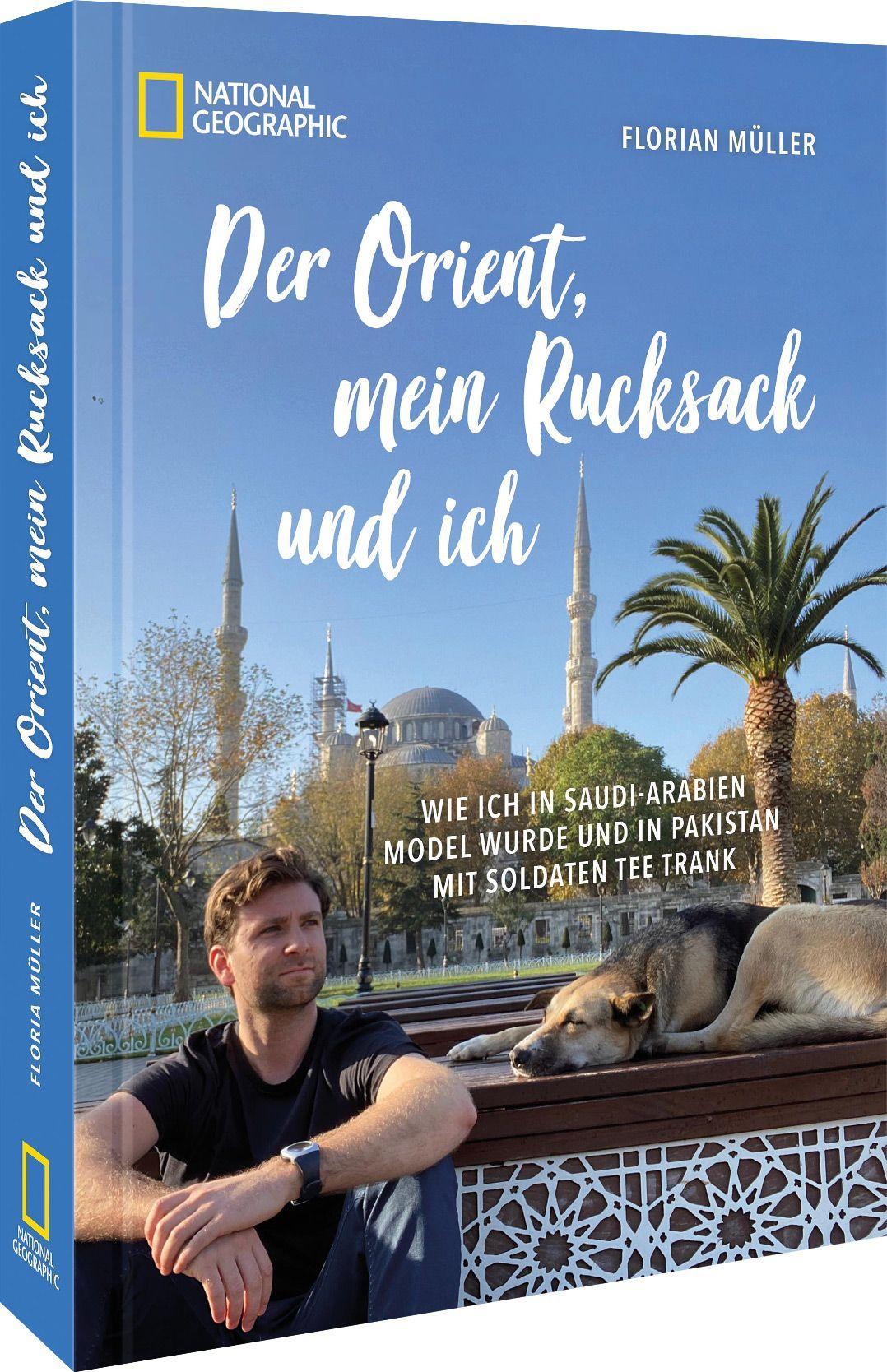 Der Orient, mein Rucksack und ich