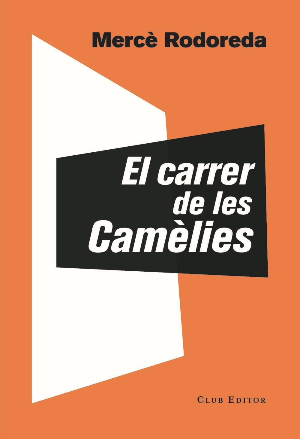 El carrer de les Camèlies