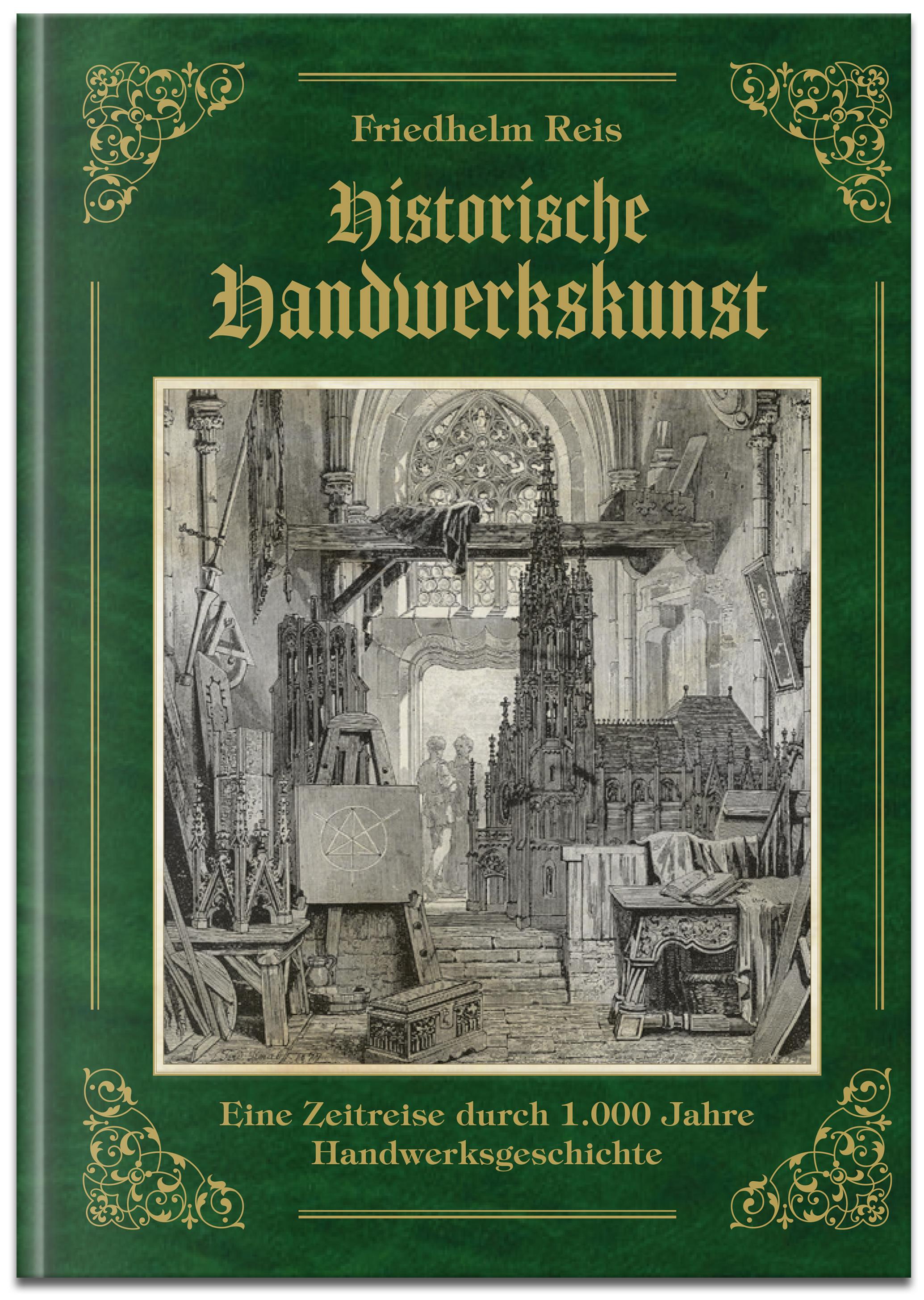 "Historische Handwerkskunst"