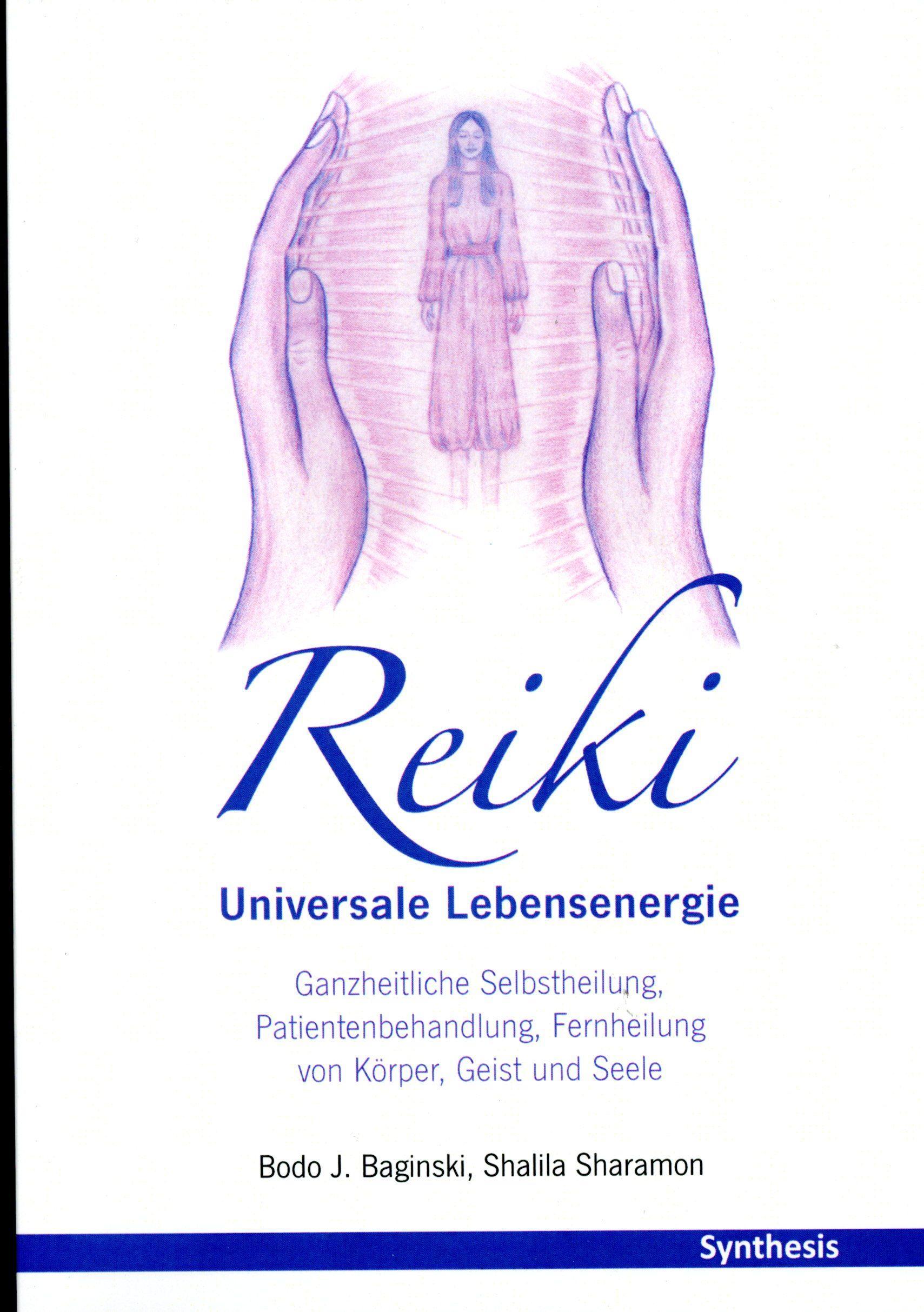 Reiki. Universale Lebensenergie