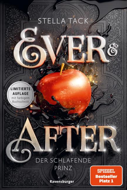 Ever & After, Band 1: Der schlafende Prinz (Knisternde Märchen-Fantasy der SPIEGEL-Bestsellerautorin Stella Tack | Limitierte Auflage mit Farbschnitt)