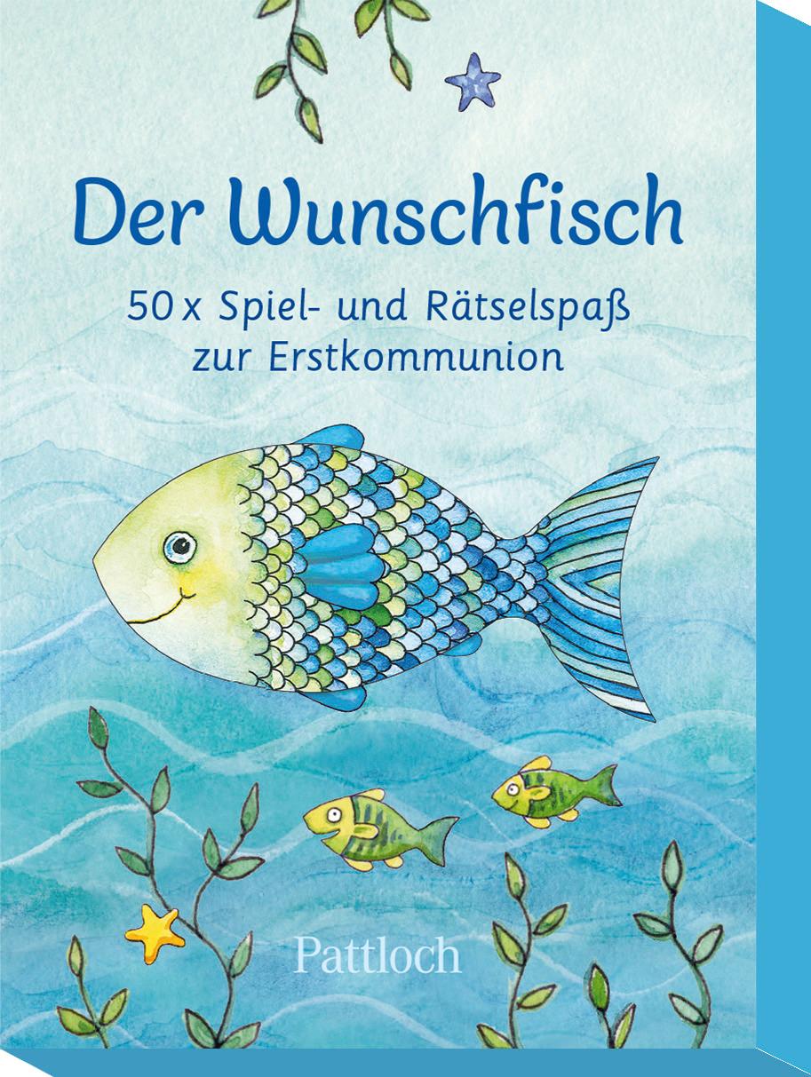 Der Wunschfisch. 50 x Spiel- und Rätselspaß zur Erstkommunion