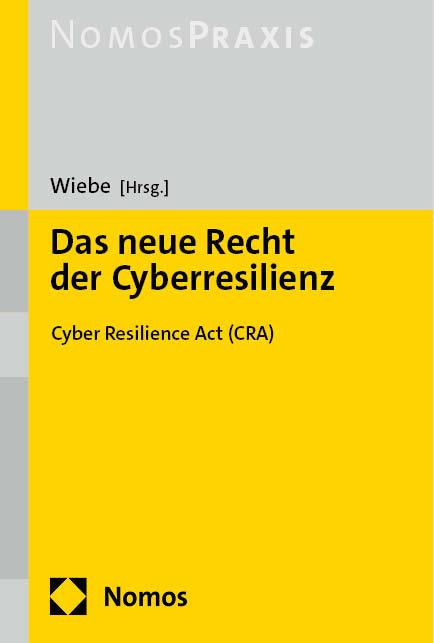 Das neue Recht der Cyberresilienz