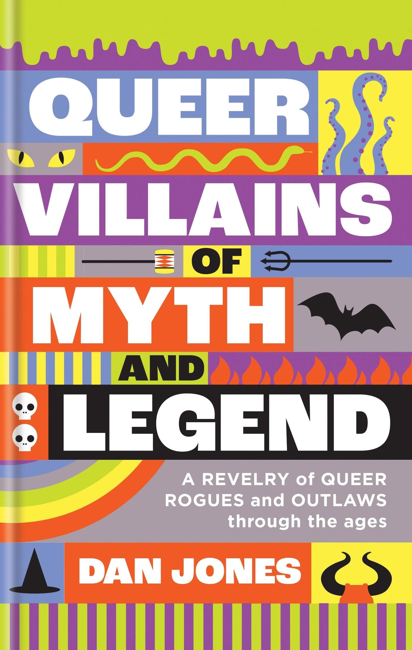 Queer Villains of Myth and Legend