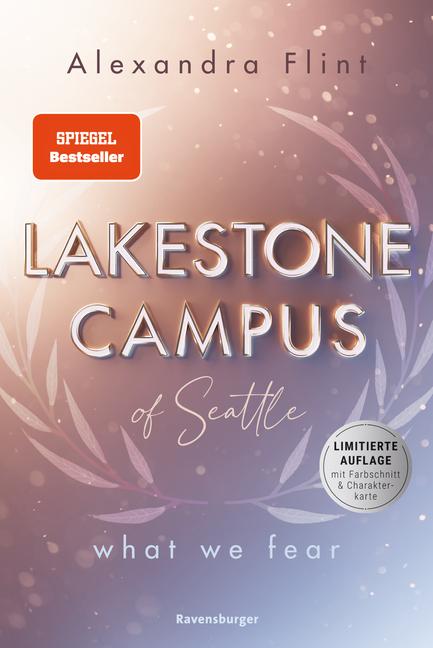 Lakestone Campus of Seattle, Band 1: What We Fear (SPIEGEL-Bestseller | Limitierte Auflage mit Farbschnitt und Charakterkarte)