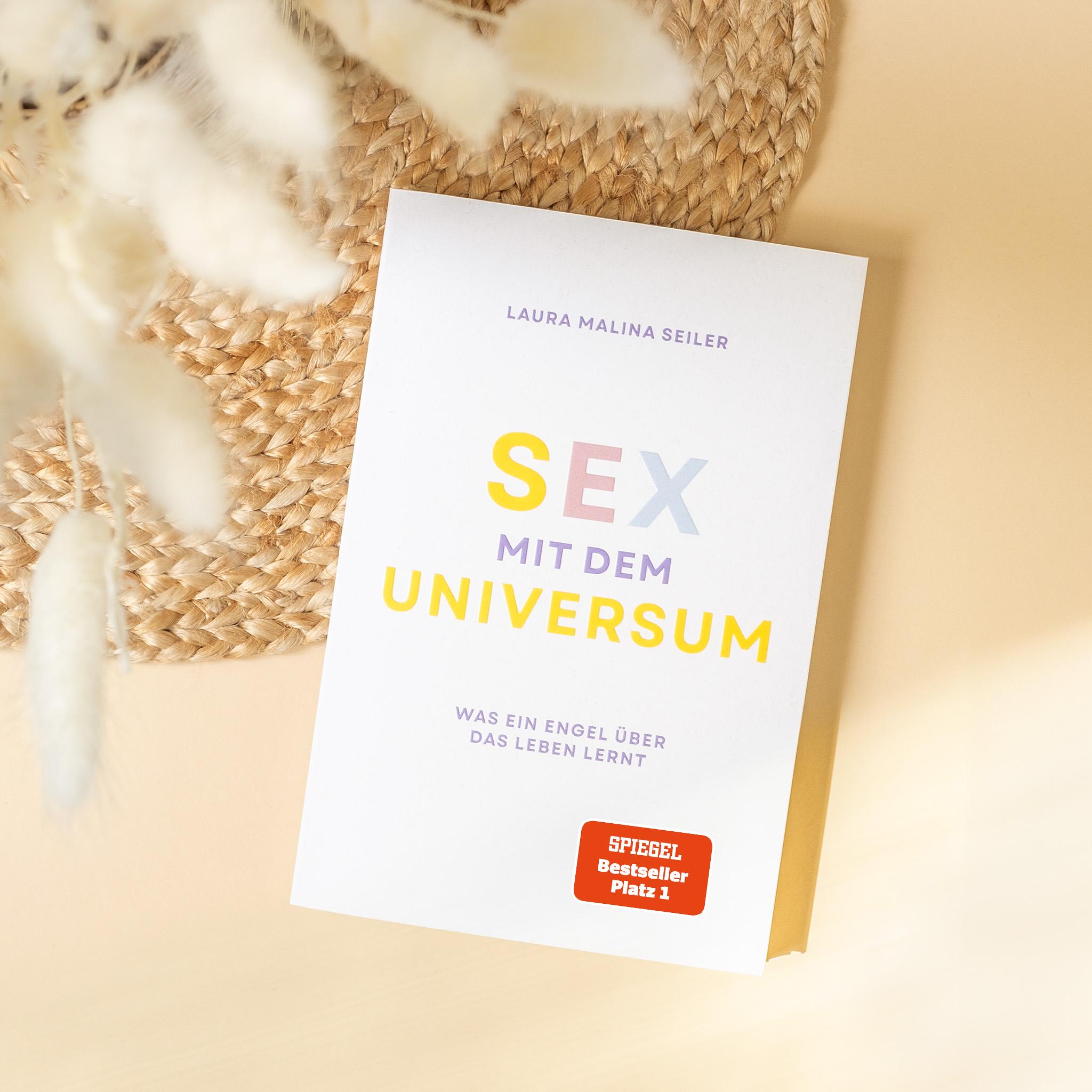 Sex mit dem Universum - Was ein Engel über das Leben lernt