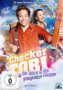 Checker Tobi und die Reise zu den fliegenden Flüssen