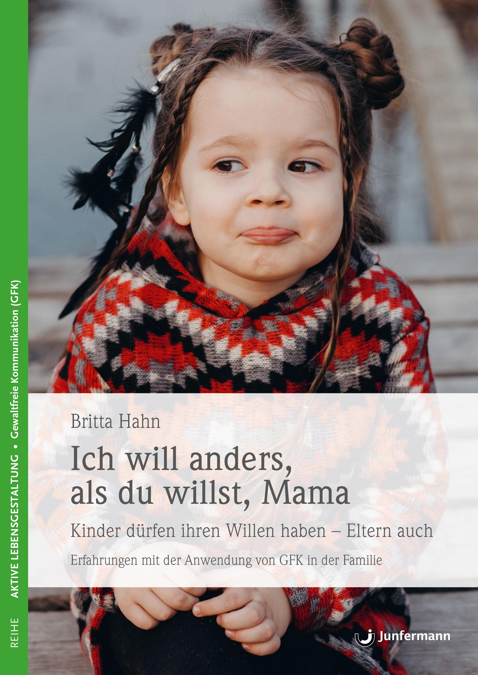 Ich will anders als du willst, Mama