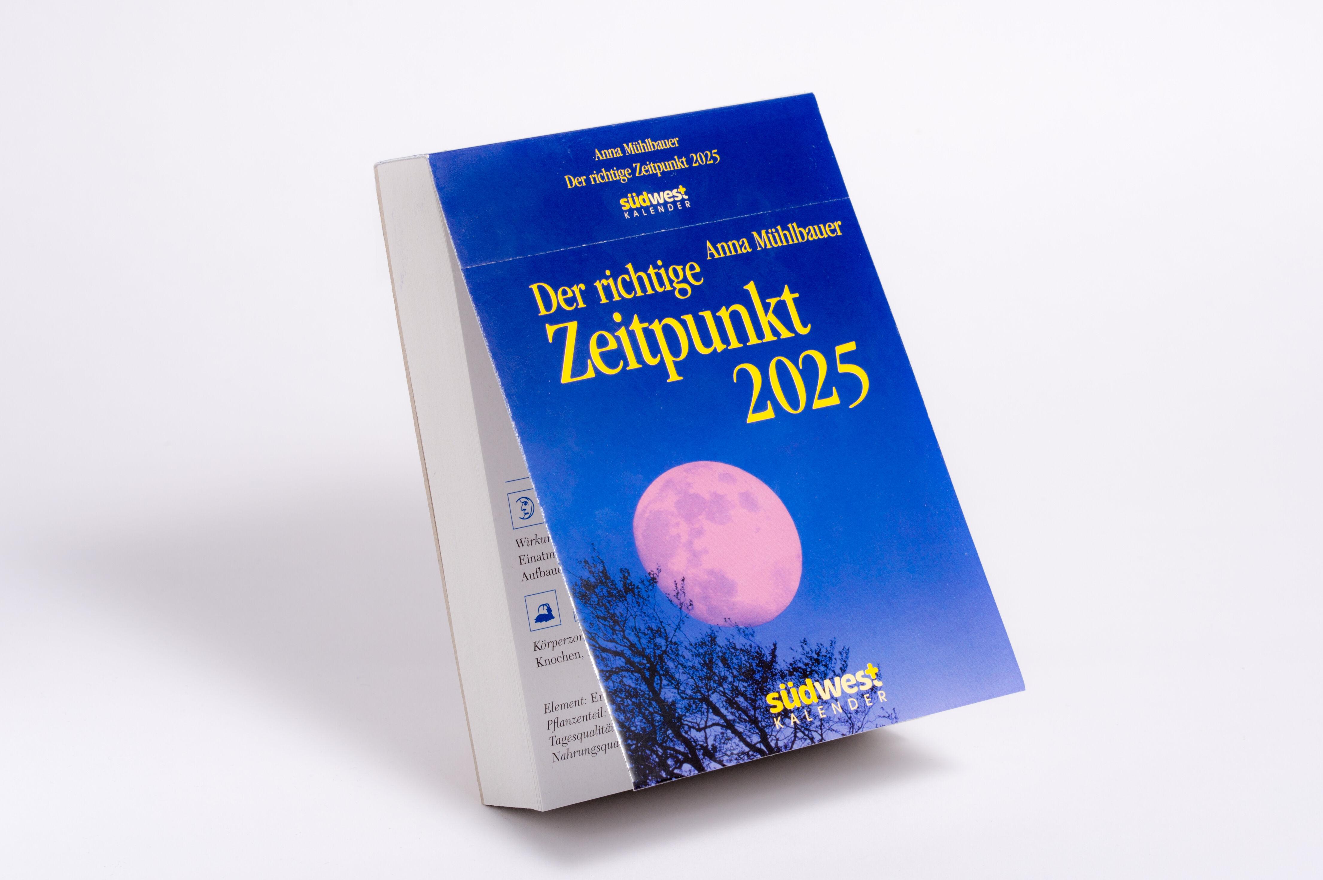 Der richtige Zeitpunkt 2025  - Tagesabreißkalender zum Aufstellen oder Aufhängen