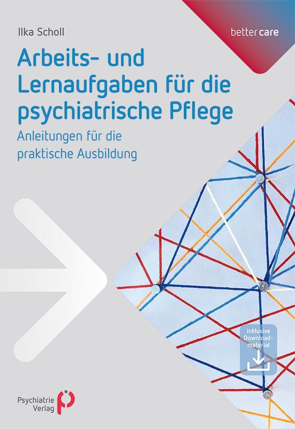 Arbeits- und Lernaufgaben für die psychiatrische Pflege