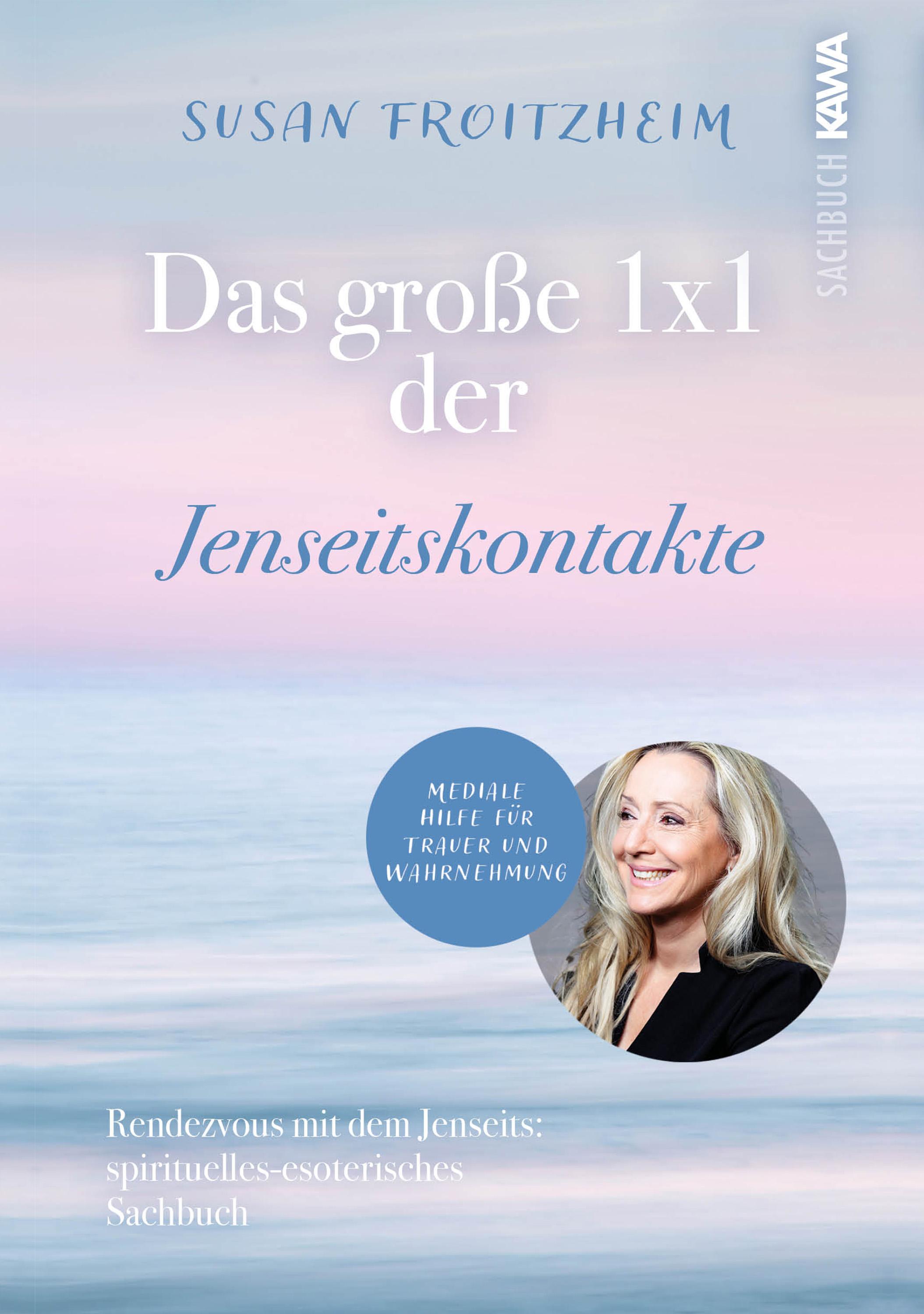 Das große 1x1 der Jenseitskontakte