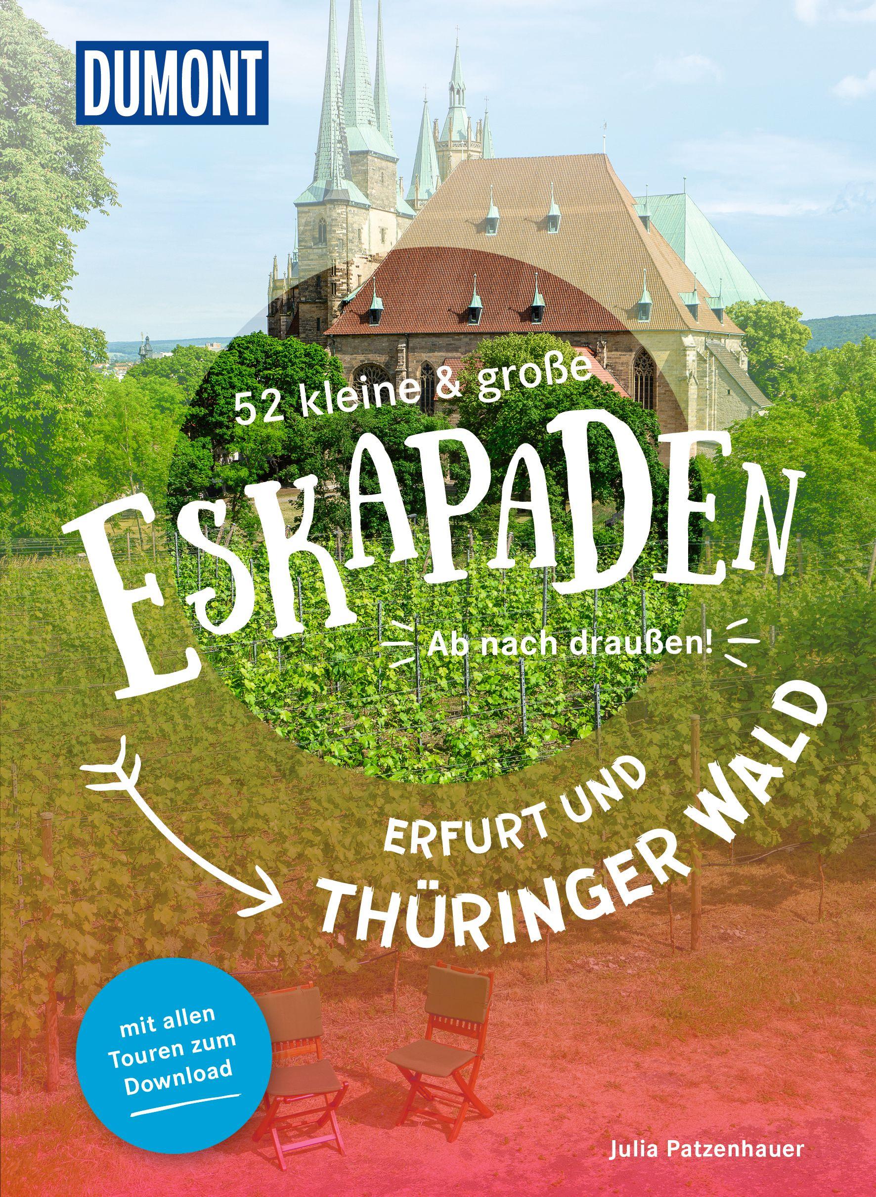 52 kleine & große Eskapaden Erfurt und Thüringer Wald