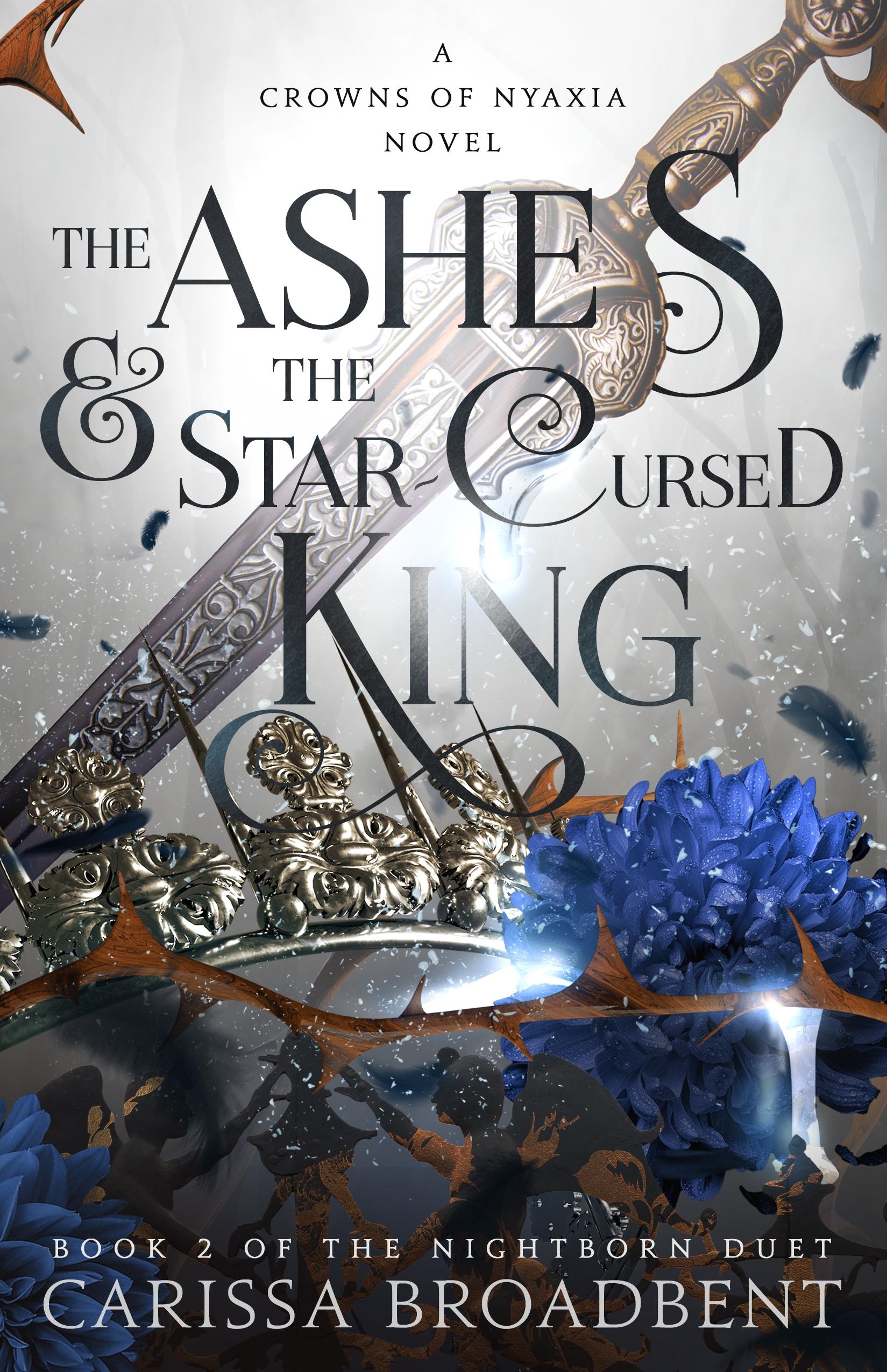 The Ashes & the Star-Cursed King