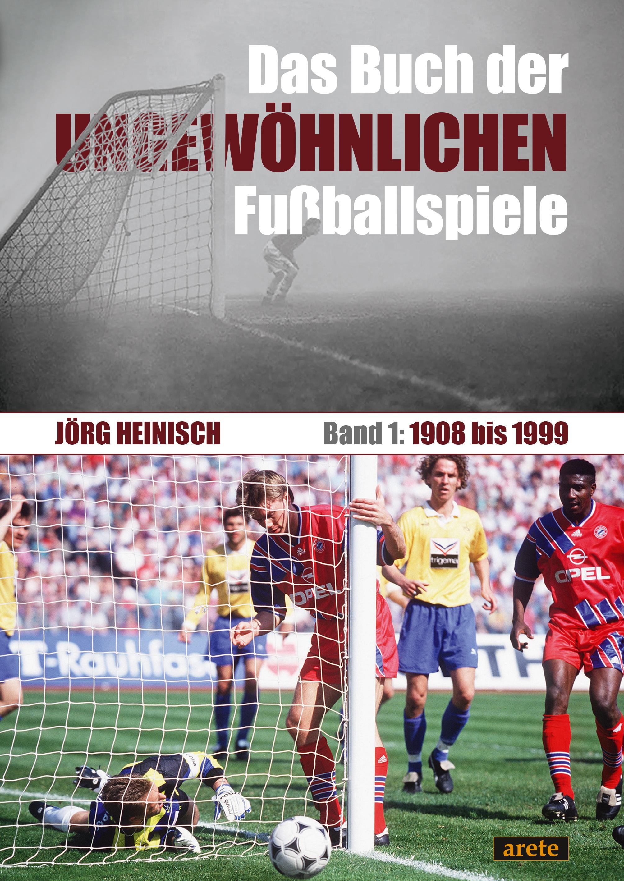 Das Buch der ungewöhnlichen Fußballspiele